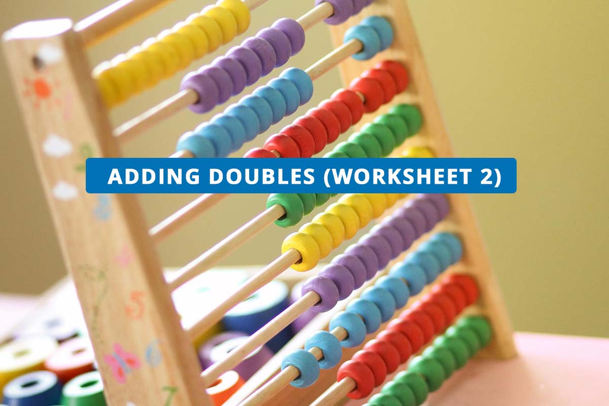 Adding Doubles (Worksheet 2)