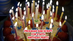 program and script for a 60th birthday party
